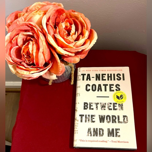 COPY - 1 NEW YORK TIMES BESTSELLER TA-NEHISI COATES
BETWEEN THE WORLD AND ME. - Picture 2 of 6